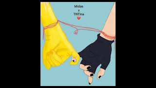 Midas x Tntina Edit#26