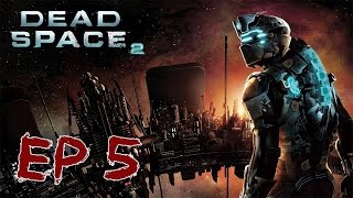 Dead Space 2 - Ep. 5: La iglesia de la Uniología