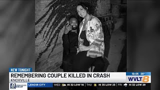 Knoxville couple killed in crash being remembered