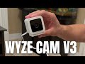 WYZE Cam V3 Unboxing & Review | What’s Included, My Thoughts and Review Footage