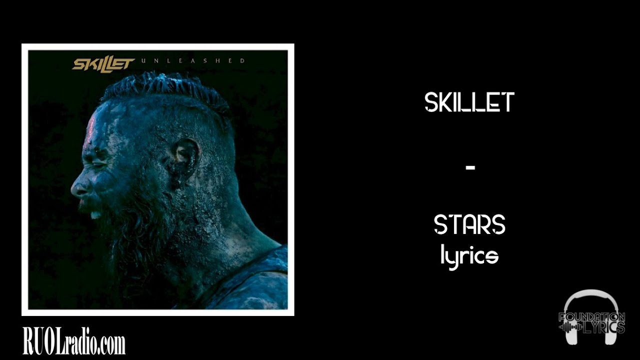 Skillet- Stars lyrics - YouTube
