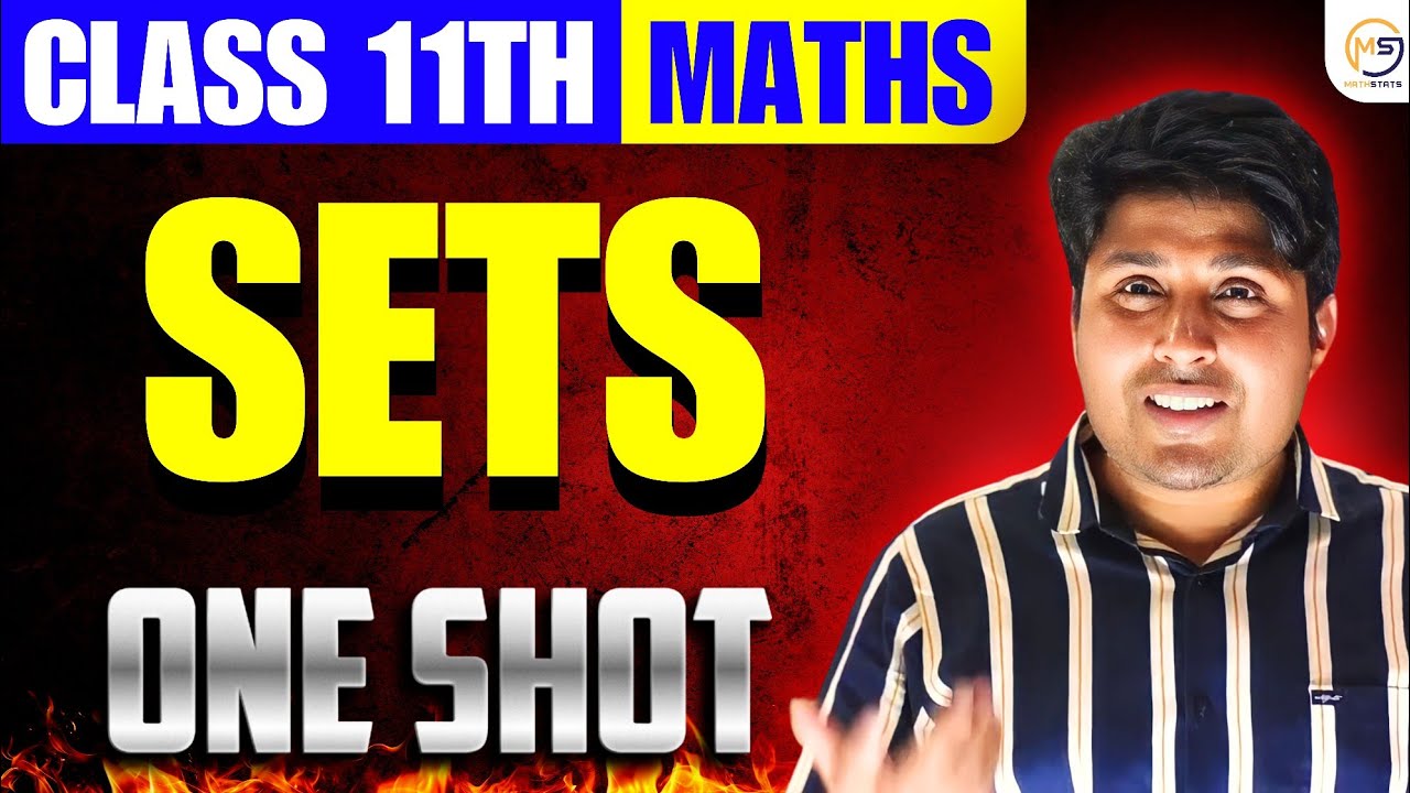 SETS in 8 Hours || Class 11 Maths Chapter 1 in One Shot || Complete ...