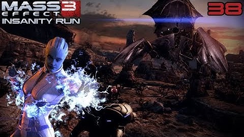 Priority: Rannoch (Part TWO) | Mass Effect 3 Insanity Run [Ep #38] | The Bombadiers