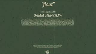 Samm Henshaw - Float