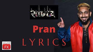 Pran (Lyrics) - Ritviz