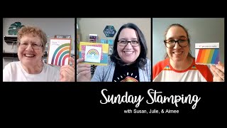 Sunday Stamping Ep 39: Stampin&#39; Up! Rainbow of Happiness Projects ~ w/ Special Guest: Aimee Slocum