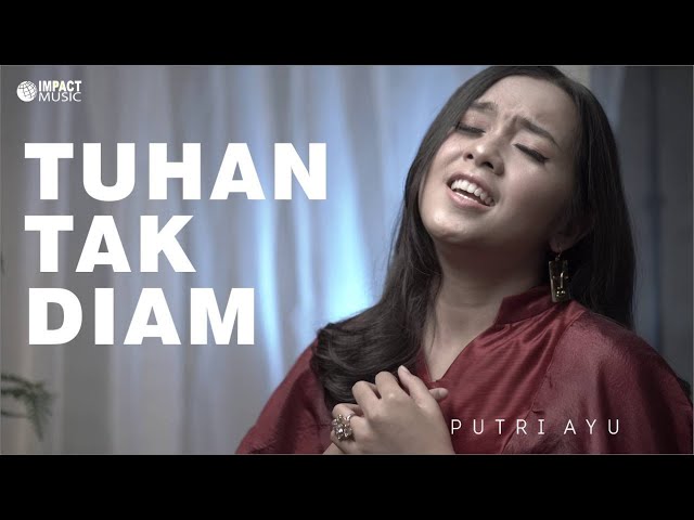 Tuhan Tak Diam - Putri Ayu [Official Music Video] - Lagu Rohani class=