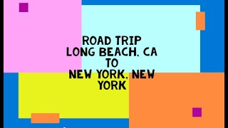 Road trip california to new york -