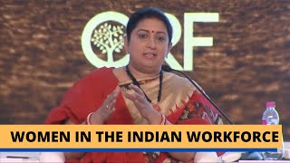 Women in the Indian Workforce | Smriti Irani