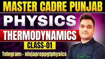 Thermodynamics -1 | master cadre science | master cadre physics | lecturer cadre preparation