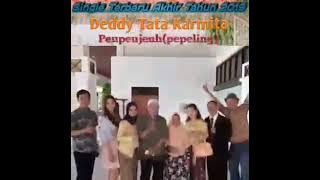 Peupeujeuh  karya cipta: Wantika  vocal:Abah Deddy Kharisma