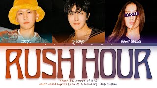 Crush 크러쉬 Rush Hour Feat J-Hope Of Bts - You As A Member Karaoke 3 Members Ver