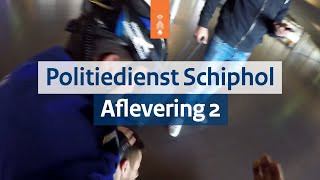 Politiedienst Schiphol: aflevering 2