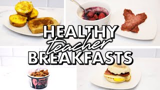 5 HEALTHY Breakfast Ideas for Teachers