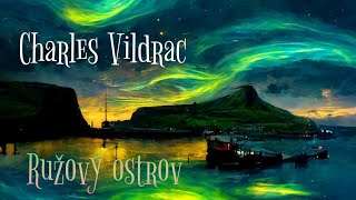 CHARLES VILDRAC - RUŽOVÝ OSTROV (1975) /SK ROZHLASOVÁ HRA