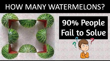 How Many Watermelons are there | Viral Puzzle with answer