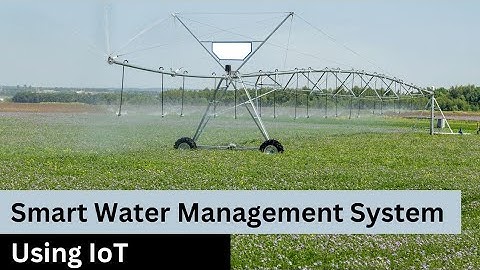 Smart Water Management System Using IoT