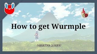 How To Get Wurmple In Pokémon Legends Arceus