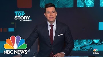 Top Story with Tom Llamas - Feb. 22 | NBC News NOW