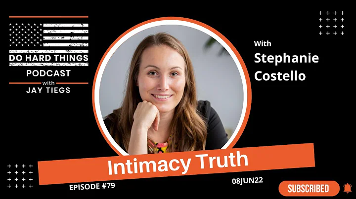 Intimacy Truth with Stephanie Costello