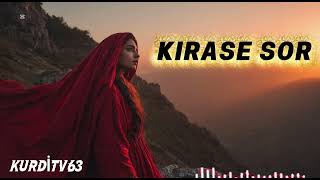 Kirase Sor - Kurdish Müzik