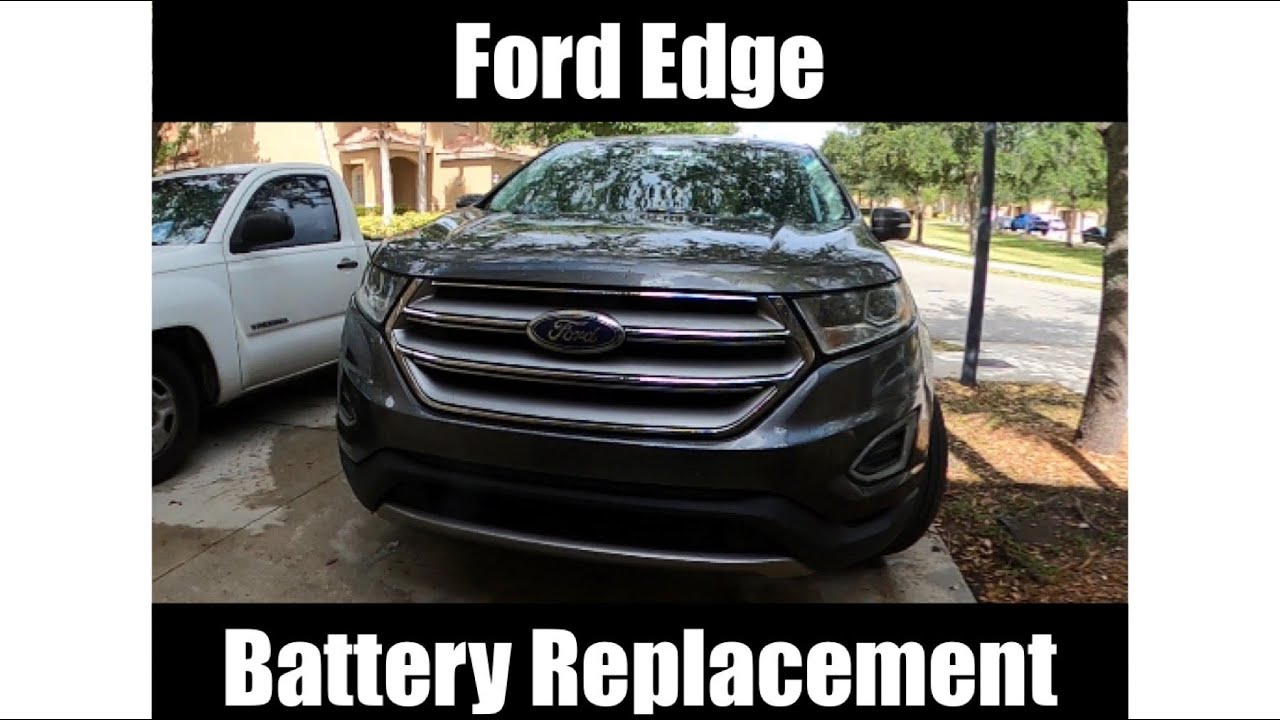 Ford Edge Battery Replacement 2015 2016 2017 2018 2019 - YouTube