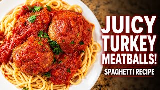 Easy Turkey Meatballs and Spaghetti Recipe | Juicy and Flavorful #TurkeyMeatballs#SpaghettiAndMeatba