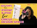 Download Fonts to iPhone or iPad for Cricut Design Space in 2020