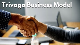 Trivago Business Model Explained | Business Case Study screenshot 3