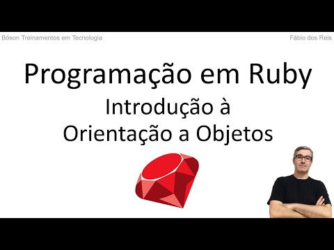 Vídeo: Por que tudo é objeto em Ruby?
