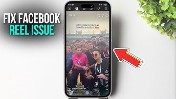 How to Fix Facebook Reels Not Loading