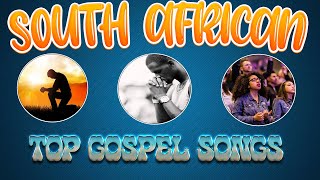 South African Gospel Praise & Worship Songs