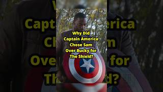 Why Did Captain America Chose Sam Over Bucky For The Shield?