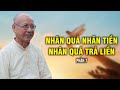 Nhân quả nhãn tiền, nhân quả trả liền, luật của vũ trụ - Phần 7 | Thầy Huyền Diệu