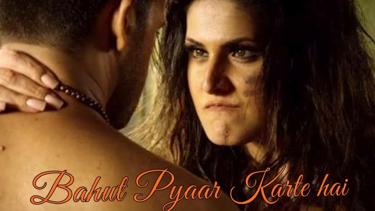 Bahut Pyaar Karte Hai Zareen Khan 1921 Hot Song Youtube