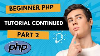 Learn PHP: Comprehensive Tutorial Guide | Part 2  - Bangla- Dream IT