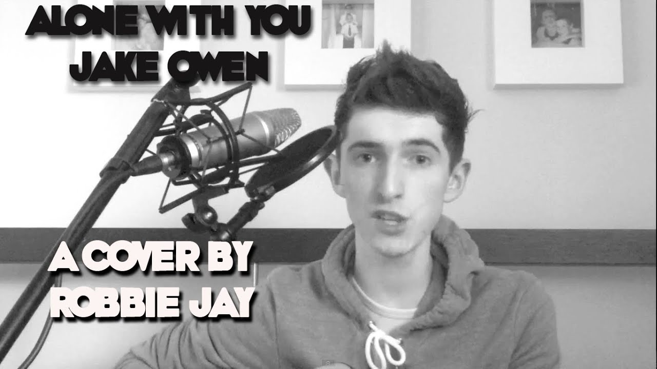 youtube jake owen alone with you