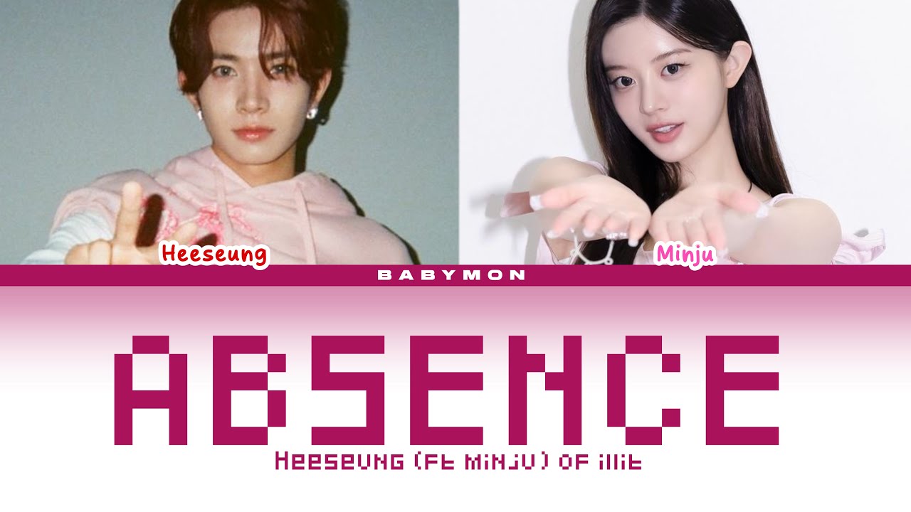 ABSENCE - HEESEUNG (ft MINJU) of ILLIT