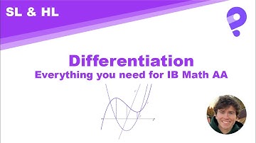 Differentiation - Everything you need for IB Math AA