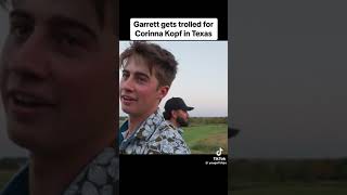 Garret gets Trolled for Corinna Kopf in Texas