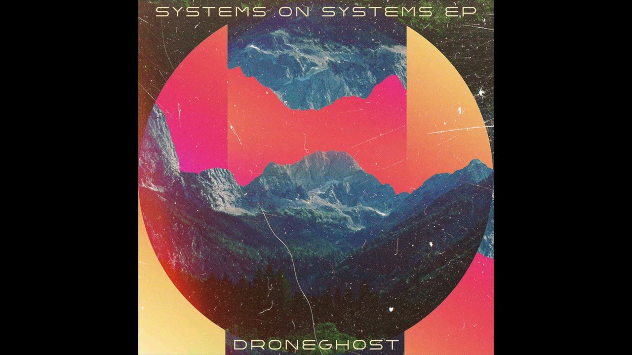 Watch Droneghost - Systems On Systems on YouTube Watch Droneghost - Systems On Systems on YouTube