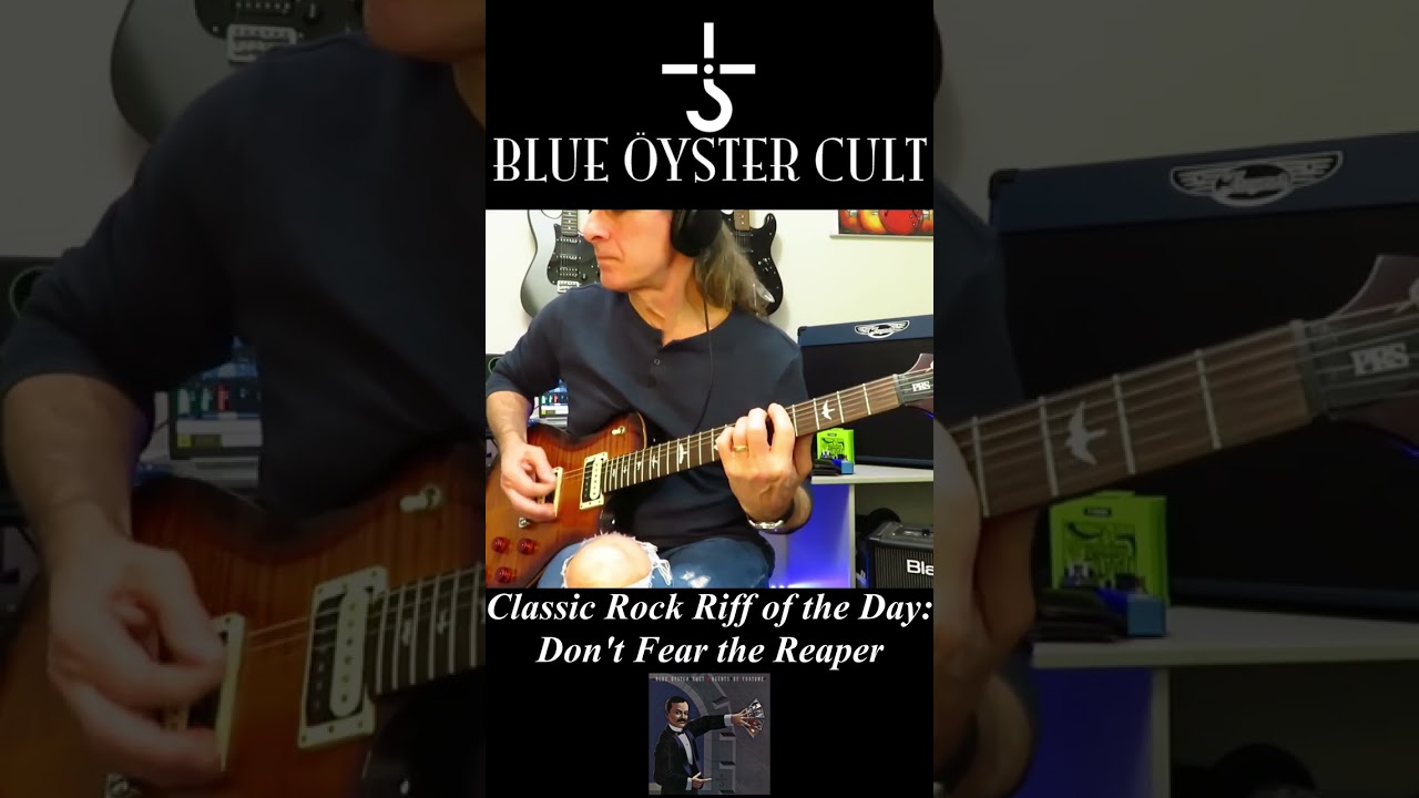 Don't Fear the Reaper - Blue Oyster Cult. Classic Rock Riff of the Day  