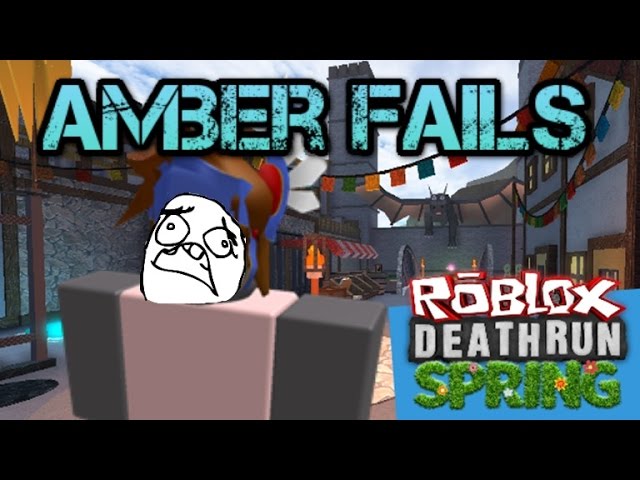 Amber Fails The Return Of Roblox Deathrun Youtube - roblox amber