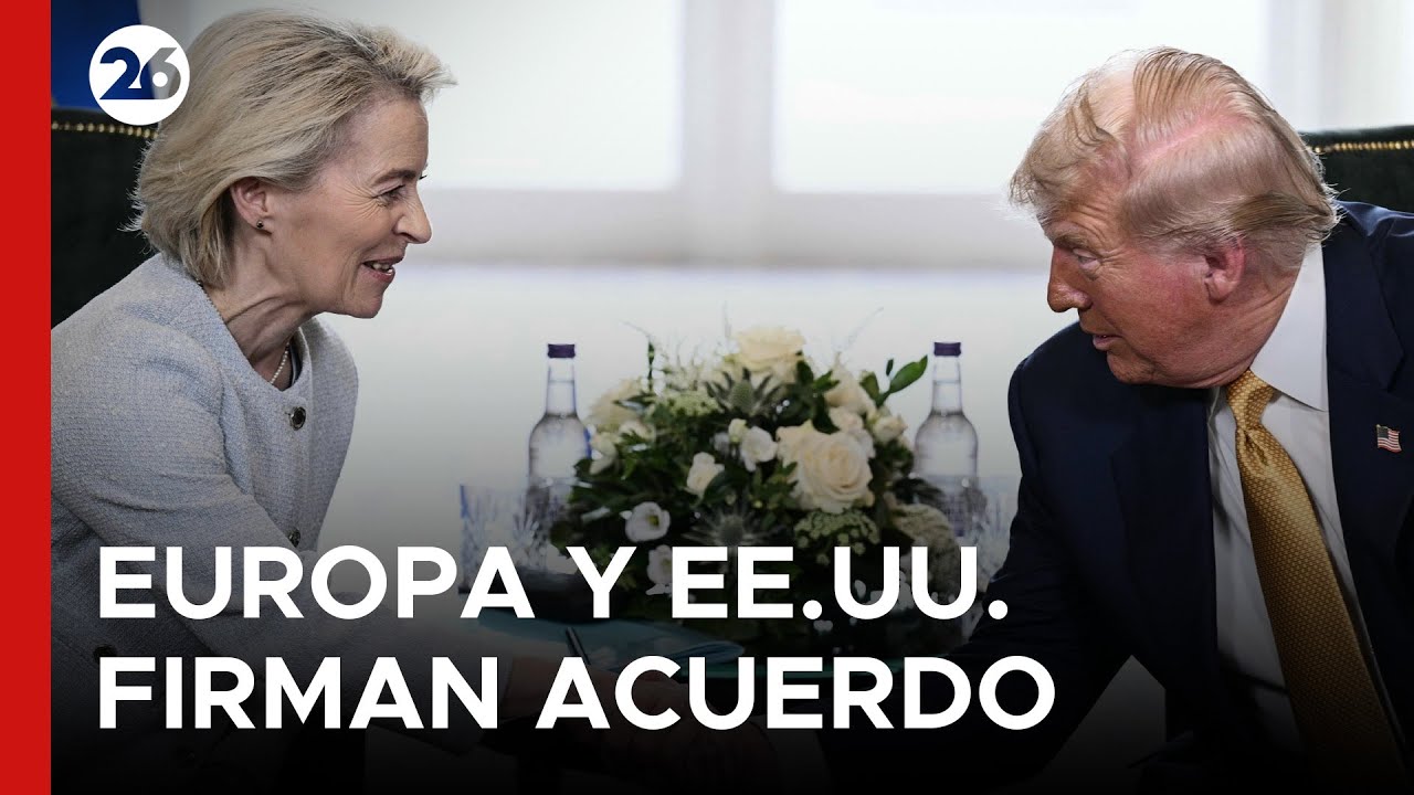 🔴 Estados Unidos y la Unión Europea lograron un acuerdo sobre aranceles ...