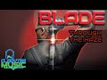 Blade (1998) Opening Scene music replacement (Through the Haze) Club Mix