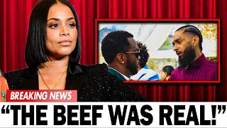 Lauren London REVEALS The Hidden TRUTH Behind Diddy’s Beef With Nipsey