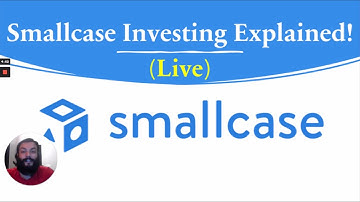 Smallcase Investing Explained- LIVE