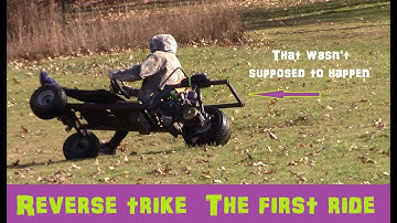 Reverse trike build pt. 3 The first ride.
