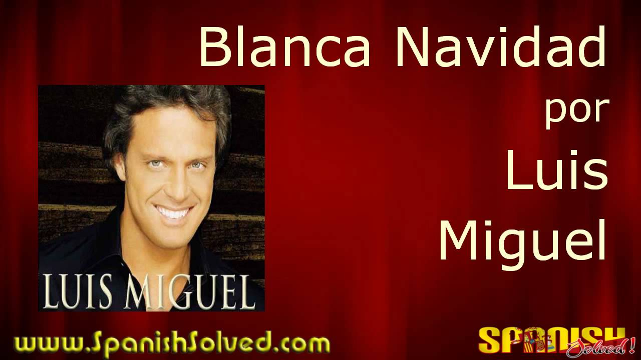 BLANCA NAVIDAD: Chords & Lyrics for guitar, ukulele, bass & piano (Luis  Miguel)