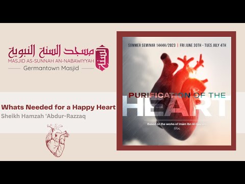 Cleansing Heart Of Impurities | Sheikh Abu Aadam Jamil Finch | Summer Conference ١٤٤٤